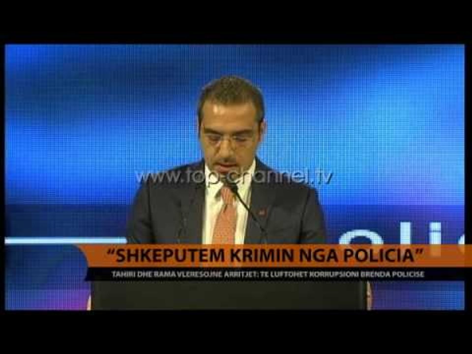 "Shkëputëm krimin nga policia" - Top Channel Albania - News - Lajme