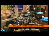 SHBA, një tjetër rrezik financiar? - Top Channel Albania - News - Lajme
