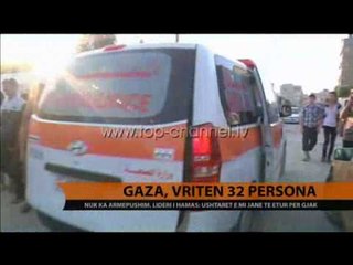 Gaza, vriten 32 persona - Top Channel Albania - News - Lajme