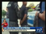 Dictan orden de prisión para ocho policías por supuesta asociación ilícita