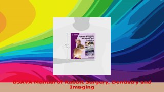 BSAVA Manual of Rabbit Surgery Dentistry and Imaging PDF