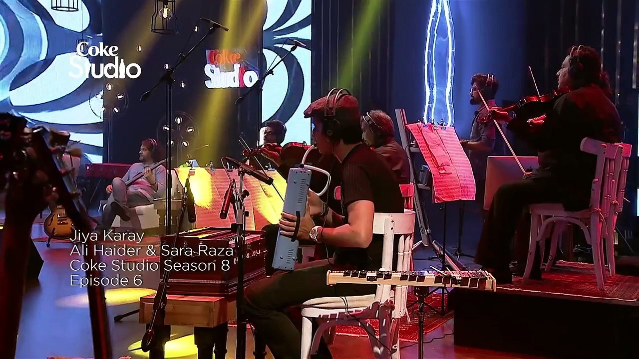 Ali Haider & Sara Raza, Jiya Karay, Coke Studio, Season 8, Episode 6