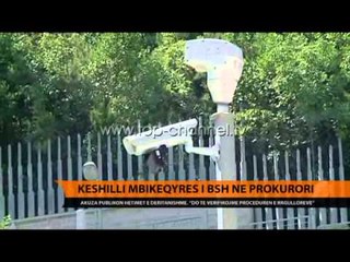 Këshilli Mbikqyrës i BSH në Prokurori - Top Channel Albania - News - Lajme