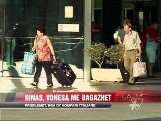 Rinas, vonesa me bagazhet  - News, Lajme - Vizion Plus