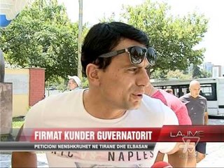 Firmat kundër Guvernatorit Fullani - News, Lajme - Vizion Plus