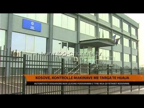 Kosovë, kontrolle makinave me targa të huaja - Top Channel Albania - News - Lajme