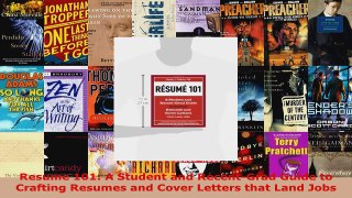 Read  Resume 101 A Student and RecentGrad Guide to Crafting Resumes and Cover Letters that EBooks Online
