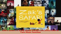 Read  Zaks Safari A Story about DonorConceived Kids of TwoMom Families PDF Online