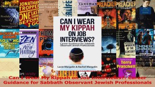 Read  Can I Wear My Kippah on Job Interviews Career Guidance for Sabbath Observant Jewish Ebook Free