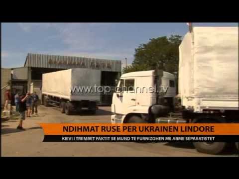 Ndihmat ruse në kufirin ukrainas - Top Channel Albania - News - Lajme