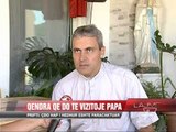 Qëndra “Betania”, vizita që do të bëjë Papa - News, Lajme - Vizion Plus
