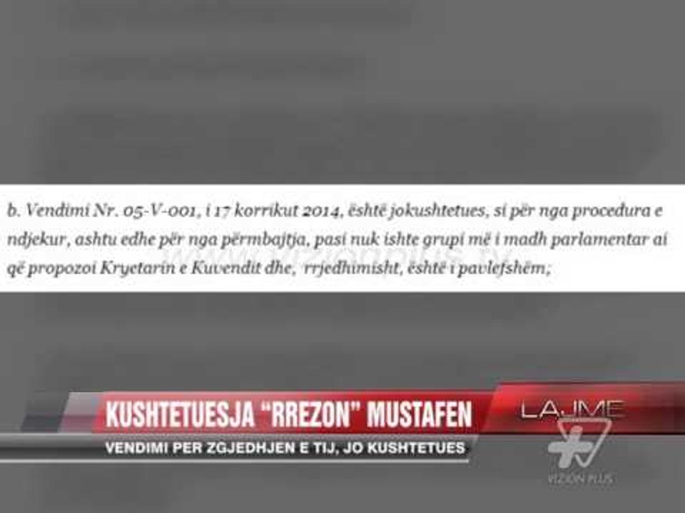 Gjykata Kushtetuese “shkarkon” Isa Mustafën - News, Lajme - Vizion Plus