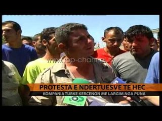 Protesta e ndërtuesve të HEC-it - Top Channel Albania - News - Lajme
