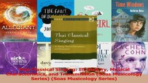 Download  Thai Classical Singing Its History Musical Characteristics and Transmission Soas Ebook Free