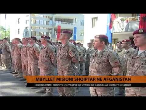 Mbyllet misioni shqiptar në Afganistan - Top Channel Albania - News - Lajme
