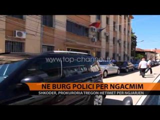 Polici i Velipojës, në burg për ngacmim - Top Channel Albania - News - Lajme