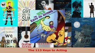 Download  The 113 Keys to Acting PDF Online