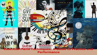 Read  Essential Piano Techniques A Guide to Practice and Performance PDF Free