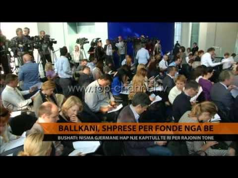 Ballkani, shpresë për fonde nga BE - Top Channel Albania - News - Lajme