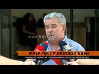 Masa për 7 punonjësit e BSH - Top Channel Albania - News - Lajme