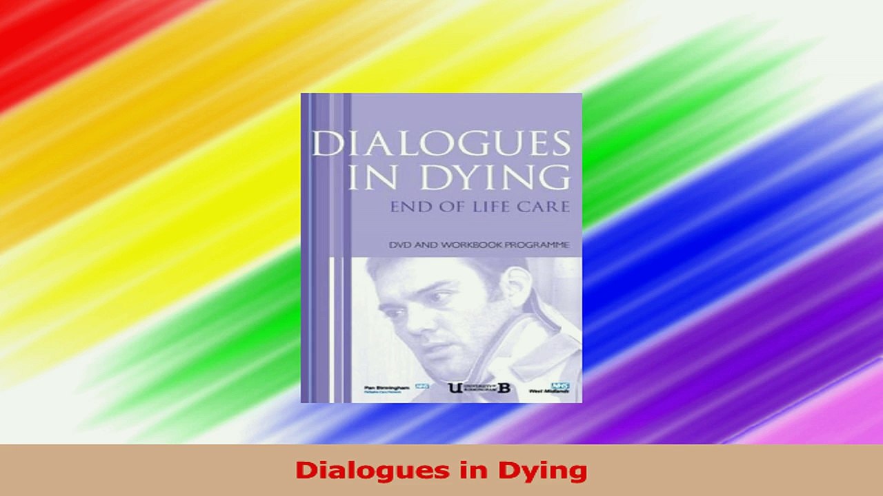 Dialogues in Dying Download