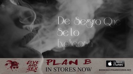 Plan B - Fanatica Sensual Lyric Video