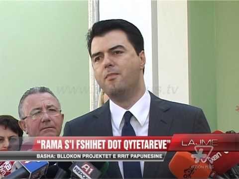 Basha: Rama, bllokon projektet e rrit papunësinë - News, Lajme - Vizion Plus