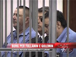 Burg për Fullanin e Golemin, gjykata refuzon kërkesën për t’i liruar - News, Lajme - Vizion Plus