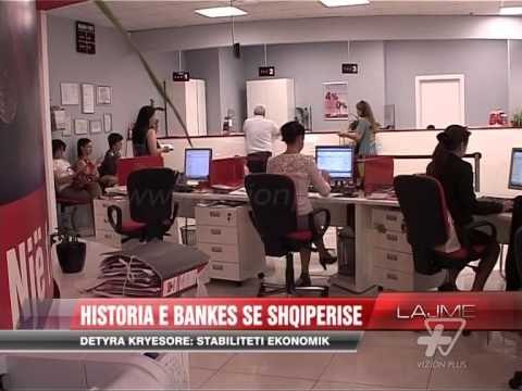 Historia e Bankës së Shqipërisë - News, Lajme - Vizion Plus