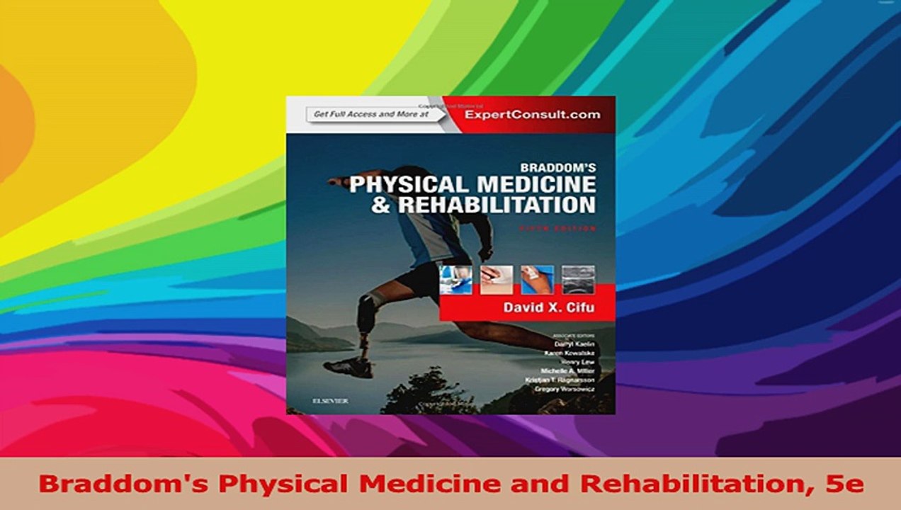 Braddoms Physical Medicine and Rehabilitation 5e Read Online