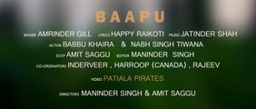 Baapu _ Amrinder Gill _ Latest Punjabi Songs 2015