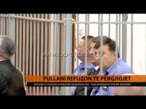 Fullani refuzon të përgjigjet - Top Channel Albania - News - Lajme