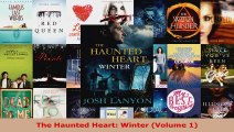 Read  The Haunted Heart Winter Volume 1 EBooks Online