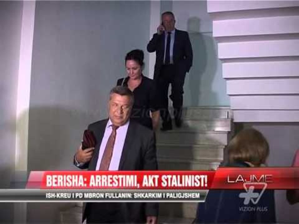 Berisha dhe Basha kundër arrestimit të Fullanit - News, Lajme - Vizion Plus