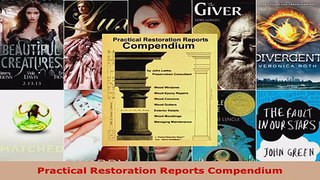 Read  Practical Restoration Reports Compendium Ebook Free