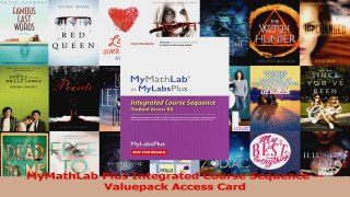 PDF Download  MyMathLab Plus Integrated Course Sequence  Valuepack Access Card PDF Full Ebook