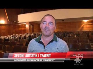 Download Video: Sezoni artistik i Teatrit në Gjirokastër - News, Lajme - Vizion Plus