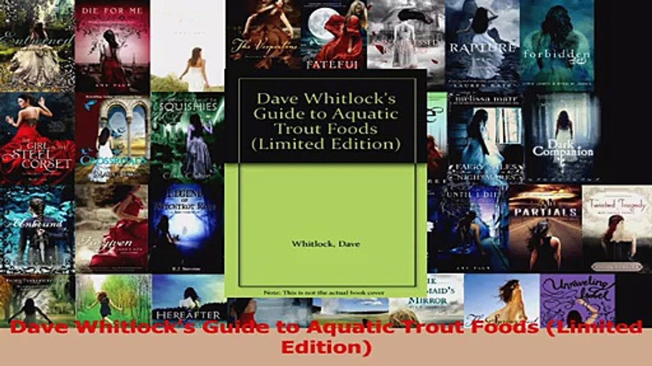 Read  Dave Whitlocks Guide to Aquatic Trout Foods Limited Edition Ebook Free