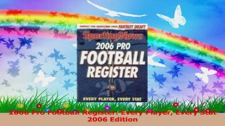 2006 Pro Football Register Every Player Every Stat 2006 Edition PDF