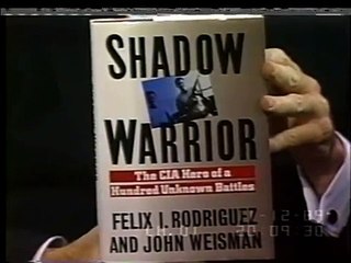 Secret CIA Operations: Felix Rodriguez, the Bay of Pigs, the Death of Che Guevara & Vietna