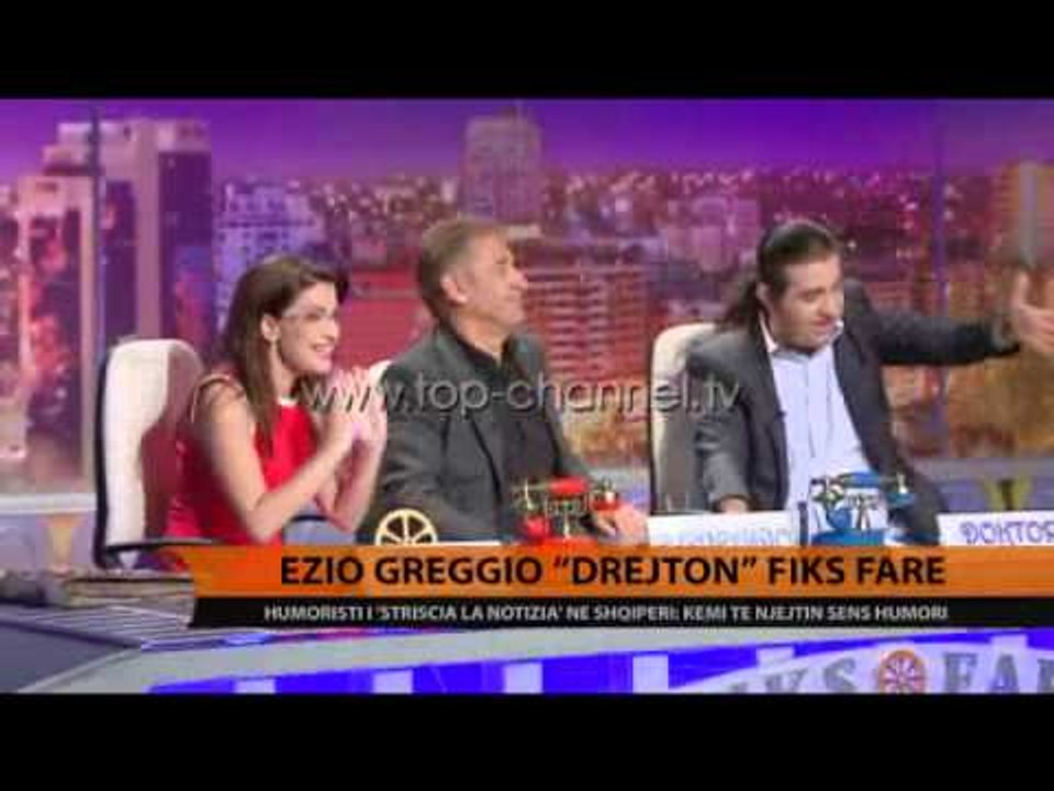 Ezio Greggio “drejton” Fiks Fare - Top Channel Albania - News - Lajme -  video Dailymotion