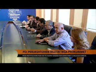 PD: Përjashtohen biletat nga prokurimet - Top Channel Albania - News - Lajme