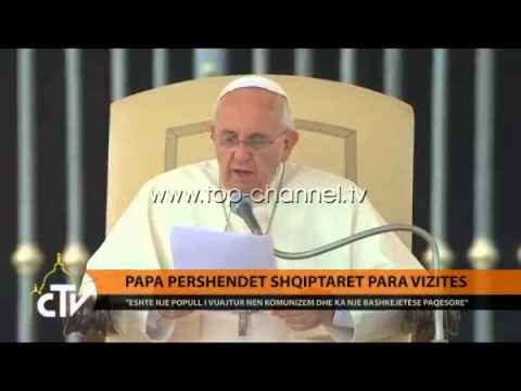 Papa përshëndet shqiptarët para vizitës - Top Channel Albania - News - Lajme