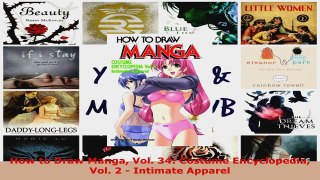 Read  How to Draw Manga Vol 34 Costume Encyclopedia Vol 2  Intimate Apparel Ebook Free