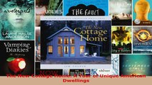 Read  The New Cottage Home A Tour of Unique American Dwellings EBooks Online