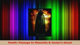 Download  Death Passage to Mesentia  Jaclyns Ghost PDF Free