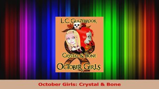 Read  October Girls Crystal  Bone Ebook Free