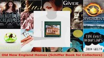 Read  Old New England Homes Schiffer Book for Collectors Ebook Free