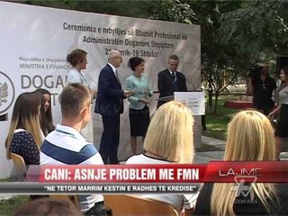 Cani: Asnjë problem me FMN - News, Lajme - Vizion Plus