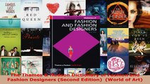 Read  The Thames  Hudson Dictionary of Fashion and Fashion Designers Second Edition  World Ebook Free